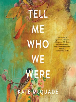 cover image of Tell Me Who We Were